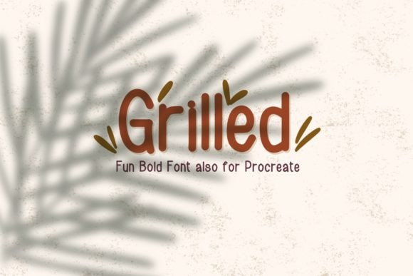 Grilled: A Clean Handwritten Typeface for Modern Craft Brands
